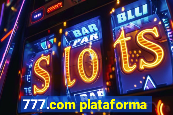 777.com plataforma